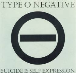 Type O Negative : Suicide Is Self Expression